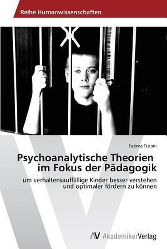 Psychoanalytische Theorien im Fokus der Pädagogik - cover