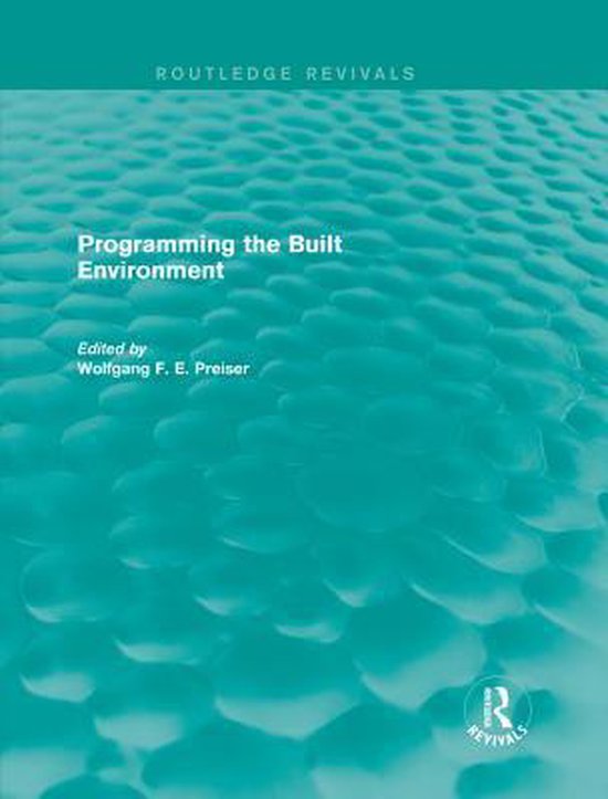 Routledge Revivals - Programming the Built Environment (Rout ... - cover
