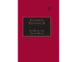 The Early Modern Englishwoman: A Facsimile Library of Essential Works & Printed Writings, 1500-1640: Series I 3 - Elizabeth Evelinge, II