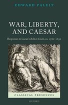 War, Liberty, And Caesar