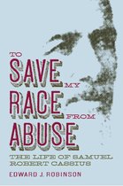 Religion and American Culture - To Save My Race from Abuse