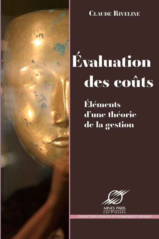 Économie et gestion Évaluation des coûts (ebook), Claude Riveline 9782356711915