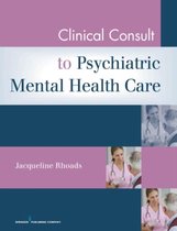 ISBN Clinical Consult for Psychiatric Mental Health Care, Santé, esprit et corps, Anglais, 432 pages