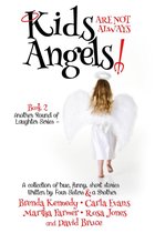 Another Round of Laughter - Kids are Not Always Angels