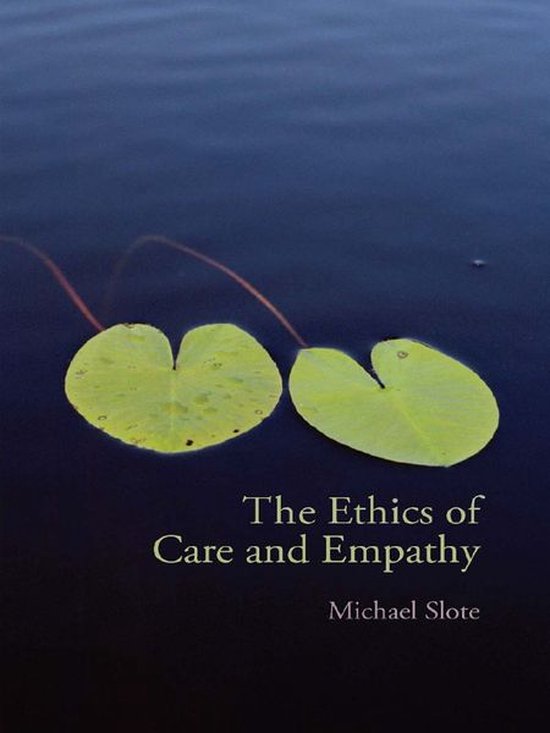 The Ethics of Care and Empathy - cover