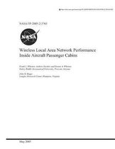 Wireless Local Area Network Performance Inside Aircraft Passenger Cabins