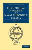 Cambridge Library Collection - The Nautical Magazine