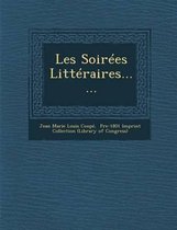 Les Soirees Litteraires......