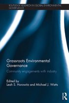 Routledge Research in Global Environmental Governance - Grassroots Environmental Governance