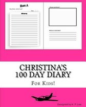 Christina's 100 Day Diary