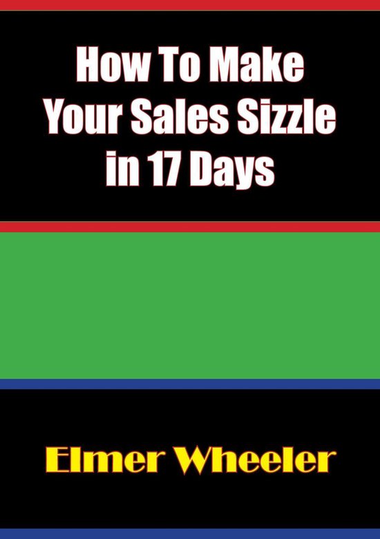 How To Make Your Sales Sizzle in 17 Days - cover