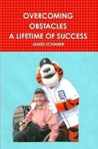 Overcoming Obstacles A Lifetime of Success