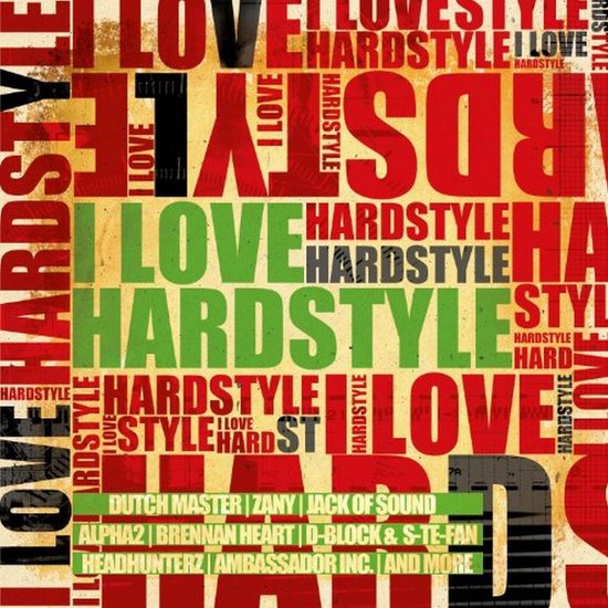 I Love Hardstyle Vol.1