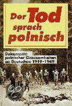 Der Tod sprach polnisch