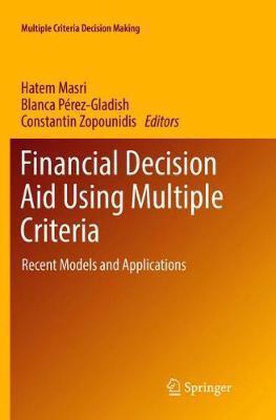 Multiple Criteria Decision Making- Financial Decision Aid Us ... - cover