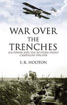 War Over the Trenches