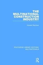 Routledge Library Editions: Multinationals-The Multinational Construction Industry