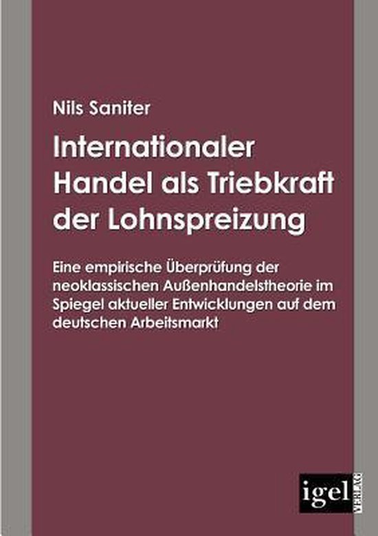 Internationaler Handel als Triebkraft der Lohnspreizung