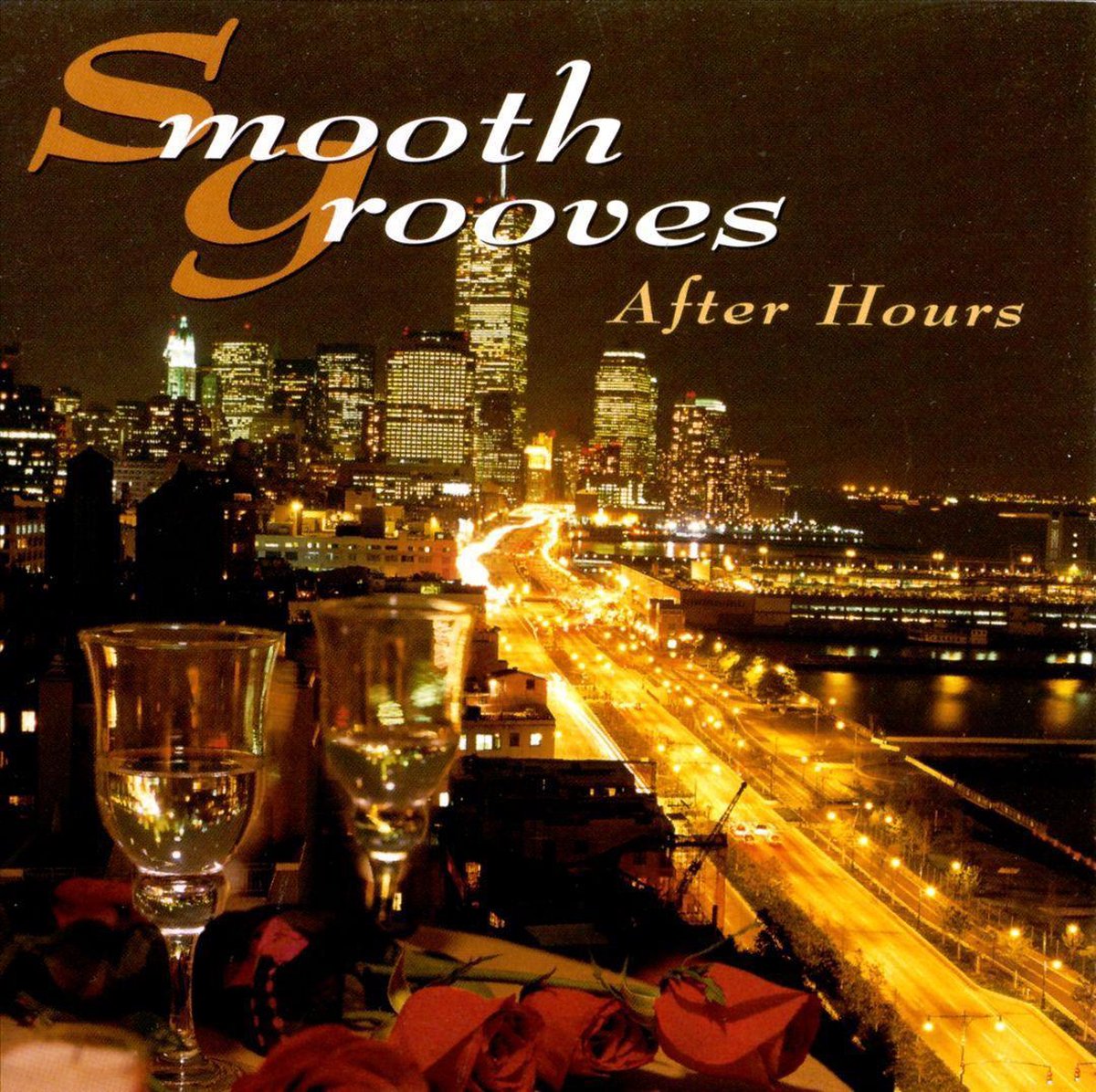 洋楽 Smooth Grooves After Hours CD Smooth Grooves: After Hours, various artists | CD (album) | Muziek