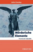 Moerderische Elemente, prominente Todesfalle