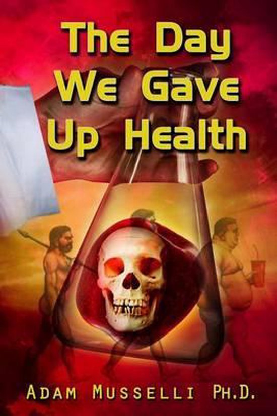 The Day We Gave Up Health - cover