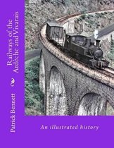 Railways of the Ard che and Vivarais