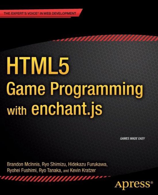 HTML5 Game Programming with enchant.js | 9781430247432 | Ryo Shimizu ...