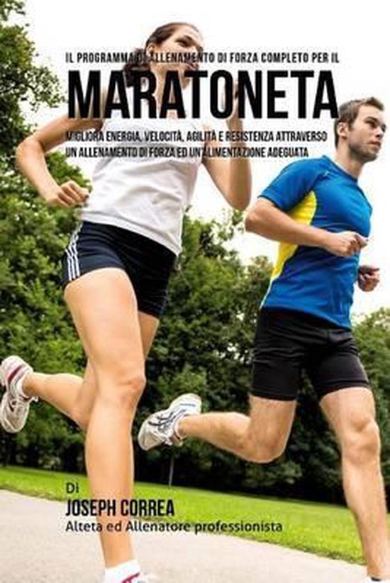 Il Programma Di Allenamento Di Forza Completo Per Il Maraton ... - cover