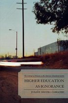 Higher Education as Ignorance