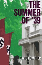 The Summer of ’39
