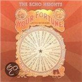 Echo Heights - Your Fortunate As Told By The Stars (CD)