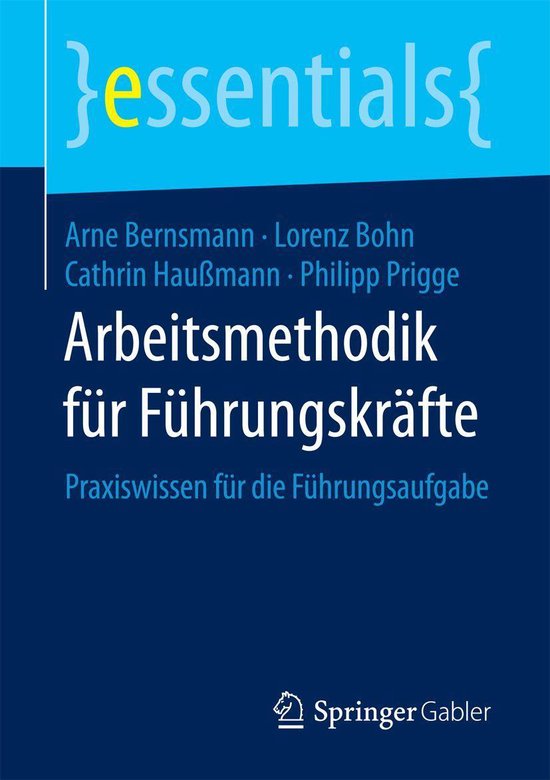 essentials - Arbeitsmethodik für Führungskräfte - cover