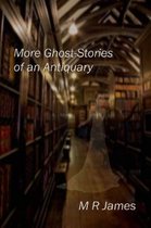 More Ghost-Stories of an Antiquary