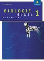 Biologie heute entdecken 1. Schülerband - Ausgabe 2009 für die Sekundarstufe I in Schleswig-Holstein