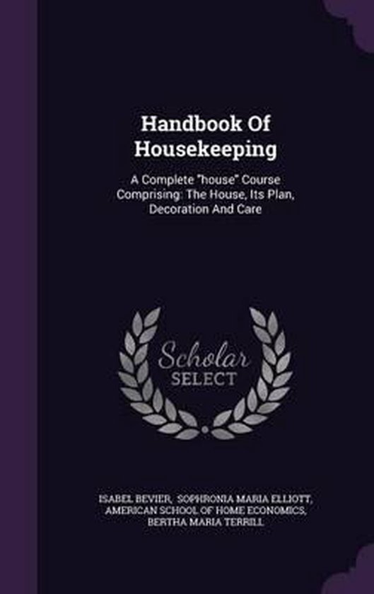 Handbook of Housekeeping, Isabel Bevier 9781343127593 Boeken
