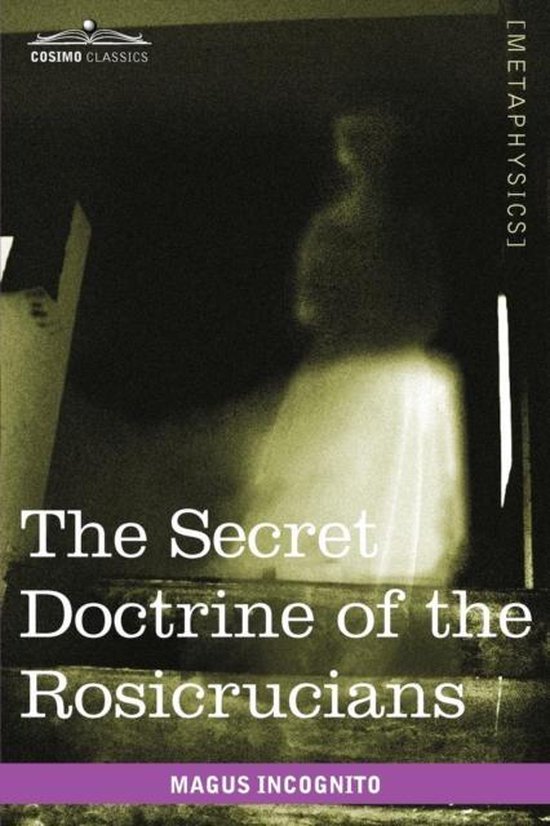 The Secret Doctrine of the Rosicrucians - cover