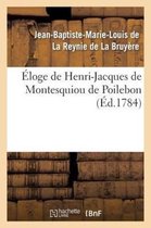 Eloge de Henri-Jacques de Montesquiou de Poilebon