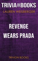 Revenge Wears Prada by Lauren Weisberger (Trivia-On-Books)