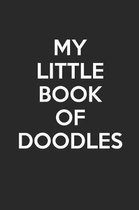 My Little Book of Doodles - Blank Page Journal - With No Lines