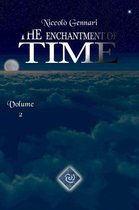 The Enchantment of Time - The Enchantment of Time Volume 2