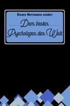 Dieses Notizbuch geh rt dem besten Psychologen der Welt