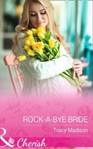 Rock-a-Bye Bride