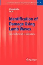 Identification of Damage Using Lamb Waves