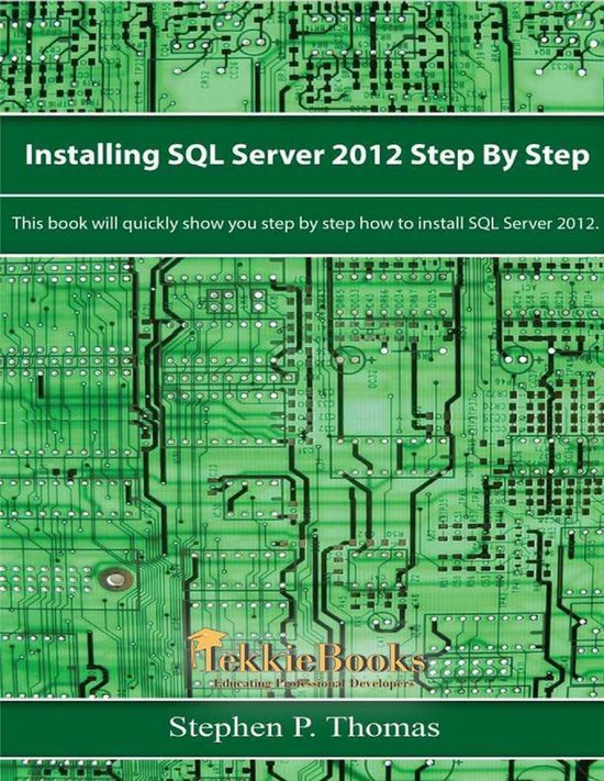 Installing SQL Server 2012 Step by Step (ebook), Stephen Thomas ...