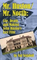 Mr. Huston/ Mr. North