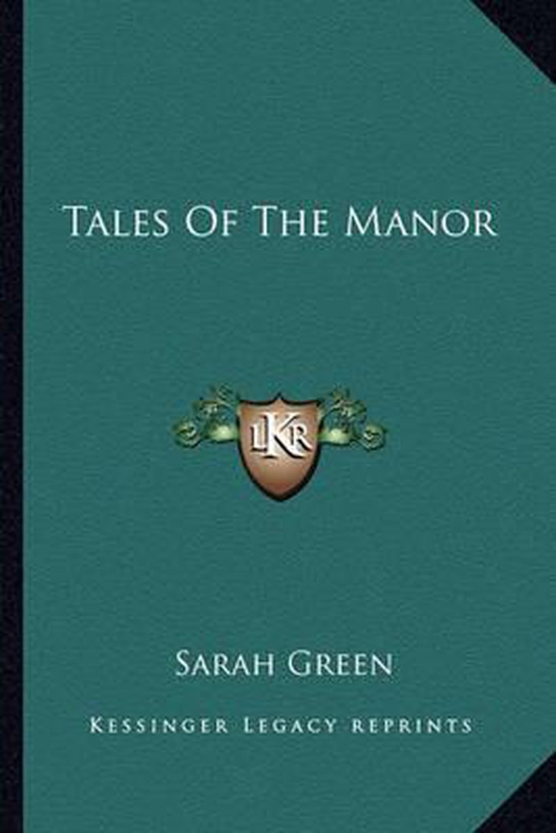 Tales Of The Manor van Sarah F. Green