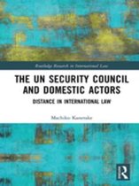 Routledge Research in International Law - The UN Security Council and Domestic Actors