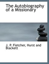 The Autobiography of a Missionary