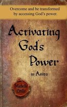 Activating God's Power in Anita