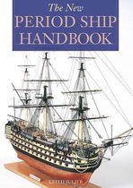 The New Period Ship Handbook